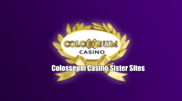 Colosseum Casino Sister Sites & Reviews