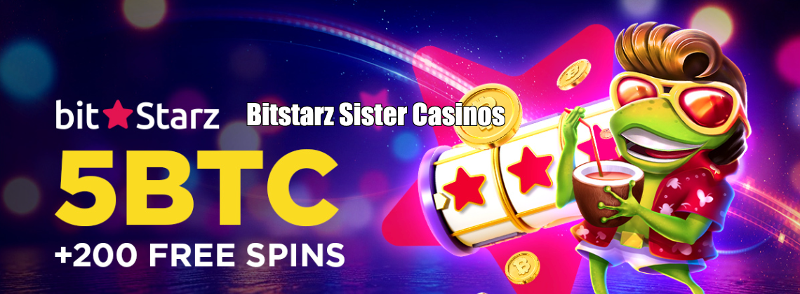Bitstarz Sister Casinos